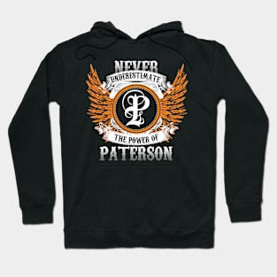 Paterson Name Shirt Never Underestimate The Power Of Paterson Hoodie